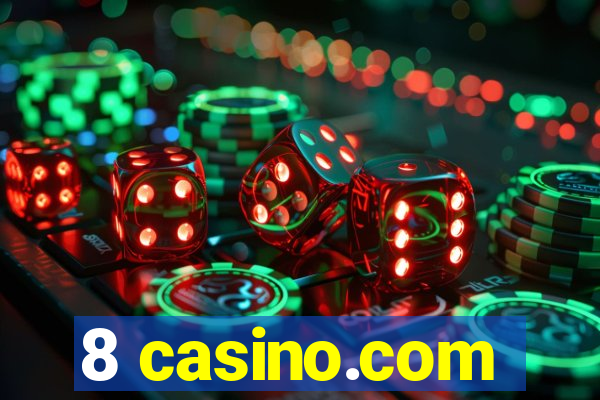 8 casino.com