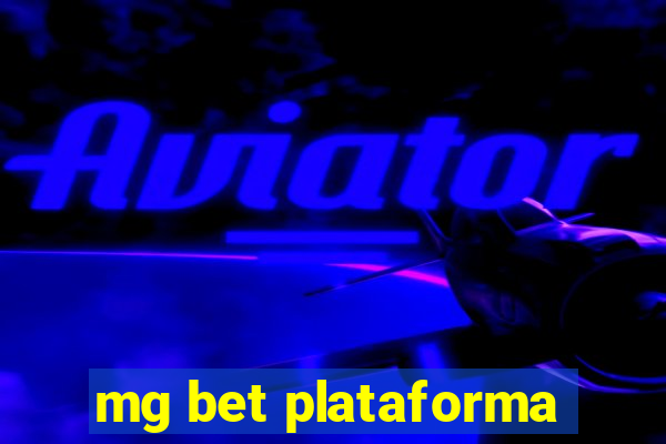 mg bet plataforma