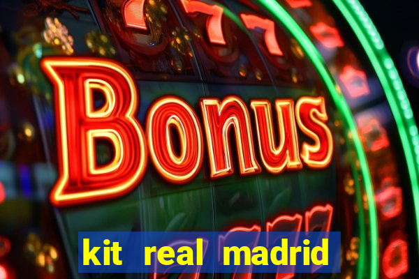 kit real madrid dls 18