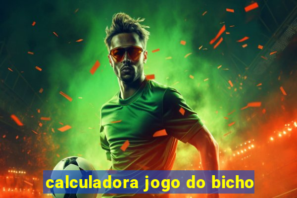 calculadora jogo do bicho