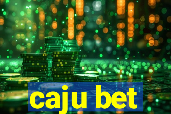 caju bet