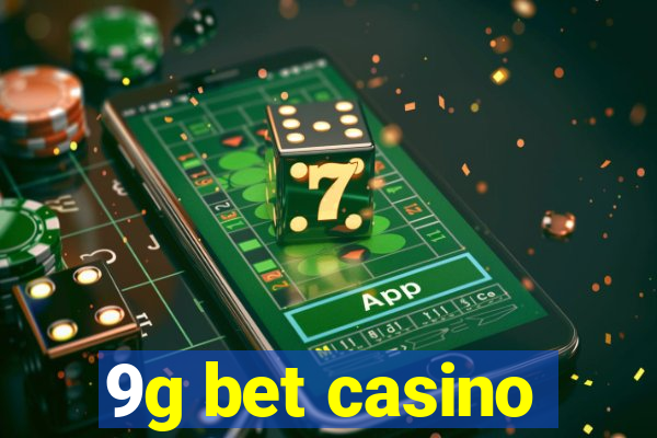 9g bet casino