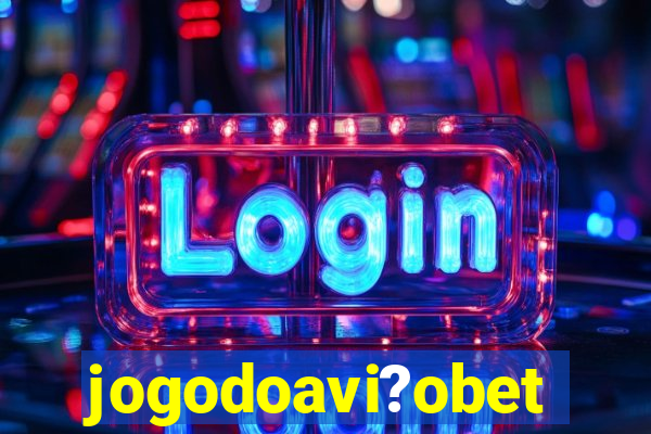 jogodoavi?obet