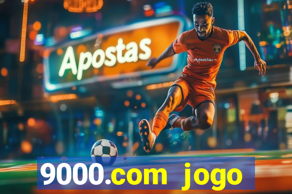 9000.com jogo cassino baixar