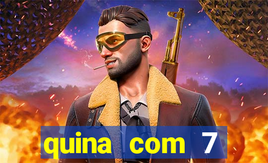 quina com 7 dezenas valor