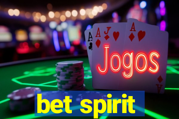 bet spirit