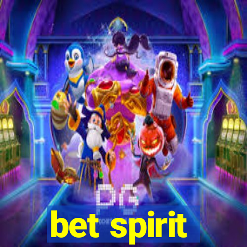 bet spirit