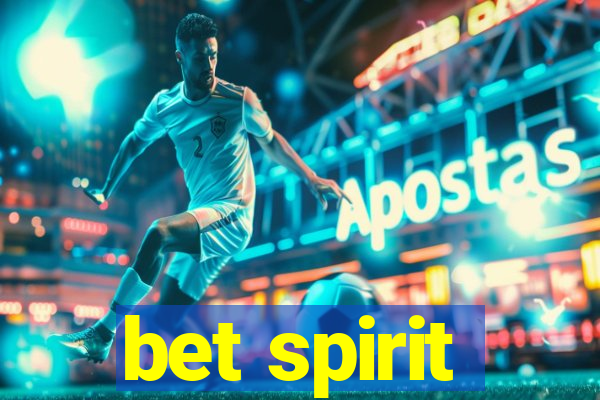 bet spirit