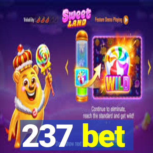 237 bet