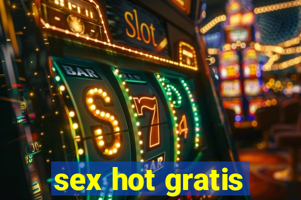 sex hot gratis