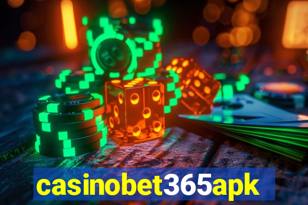 casinobet365apk