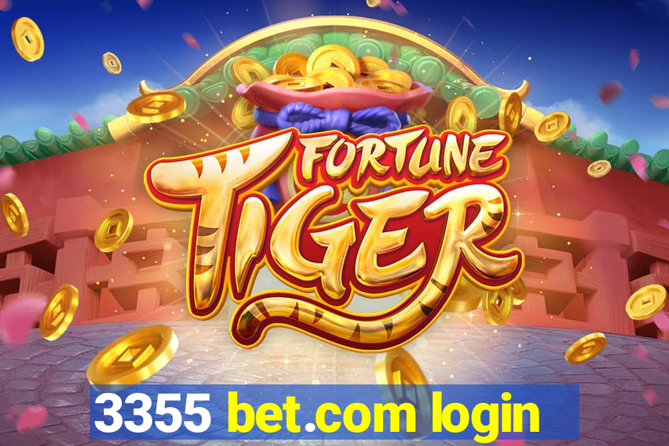 3355 bet.com login