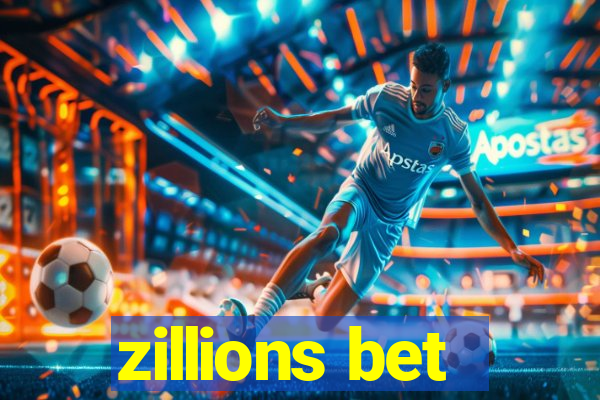 zillions bet