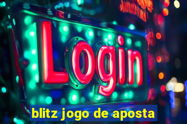 blitz jogo de aposta