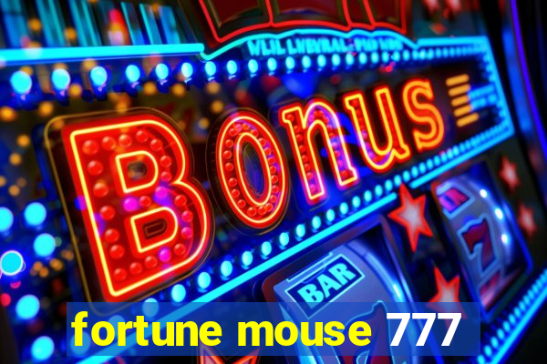 fortune mouse 777