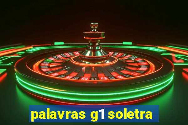 palavras g1 soletra