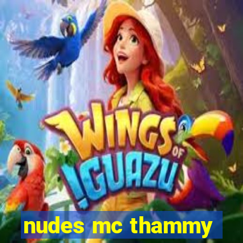 nudes mc thammy