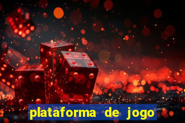 plataforma de jogo para ganhar dinheiro