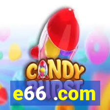 e66 .com