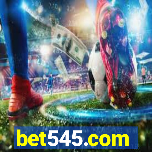 bet545.com