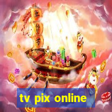 tv pix online
