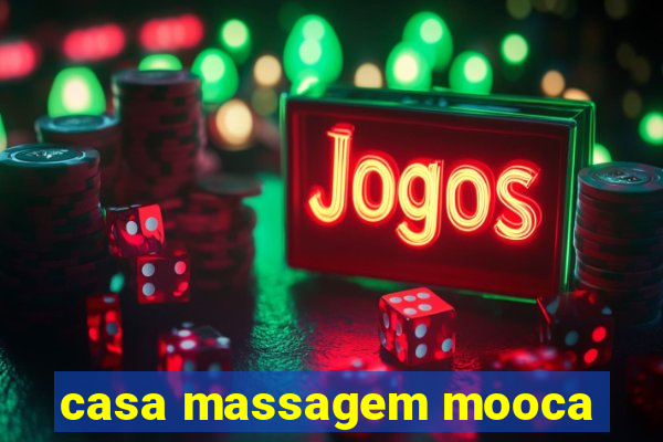 casa massagem mooca