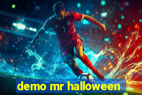 demo mr halloween