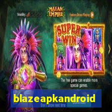 blazeapkandroid