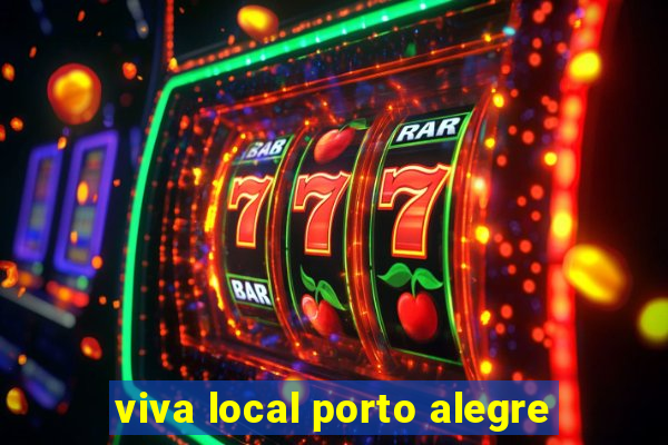 viva local porto alegre