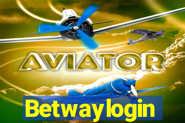 Betwaylogin