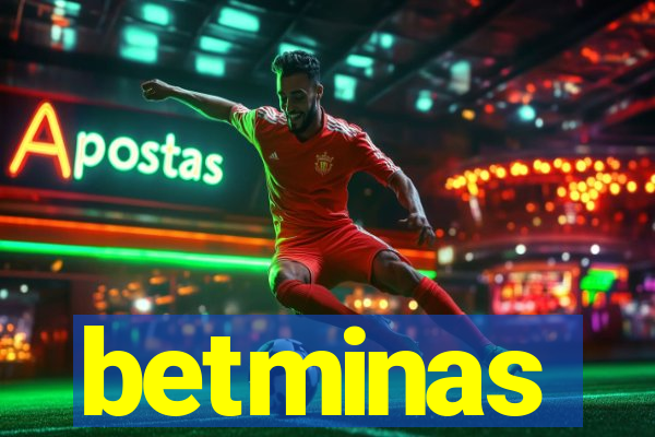 betminas