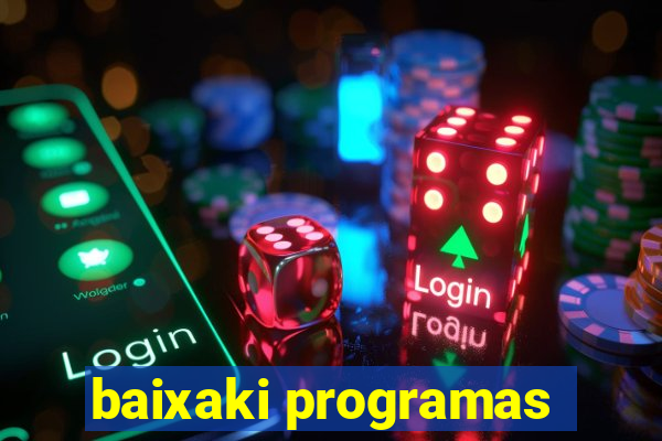 baixaki programas