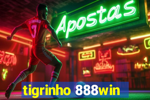 tigrinho 888win