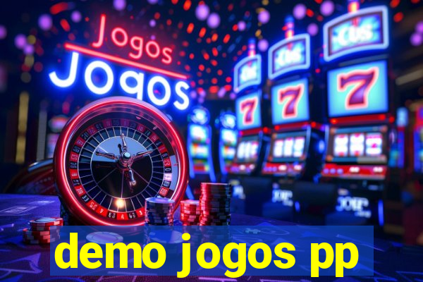 demo jogos pp