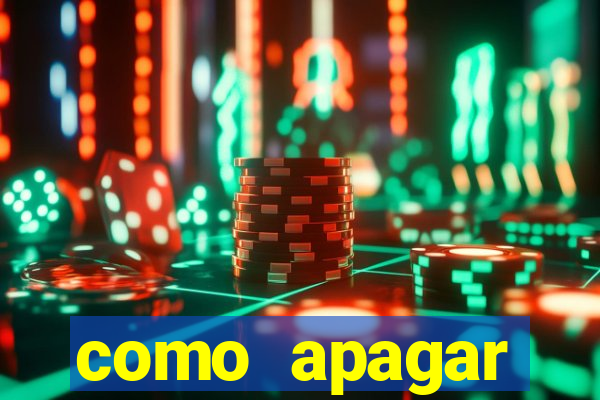 como apagar historico da bet365