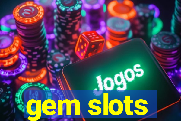 gem slots