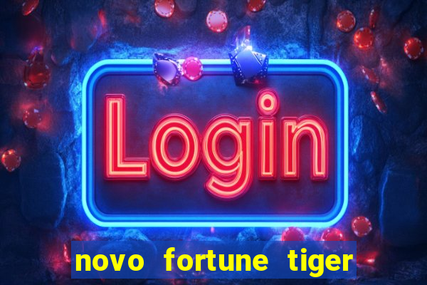 novo fortune tiger 2 demo