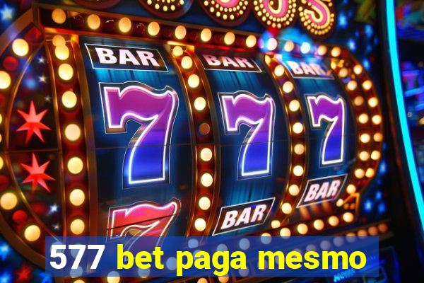 577 bet paga mesmo