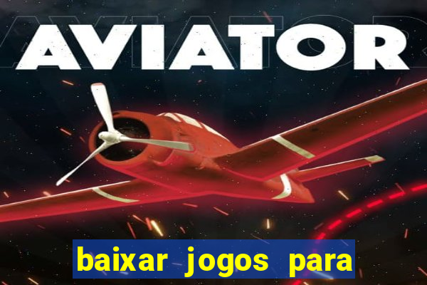 baixar jogos para xbox 360 lt 3.0