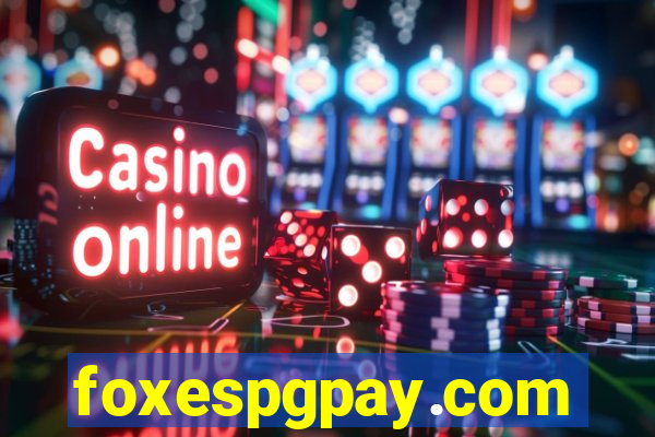 foxespgpay.com