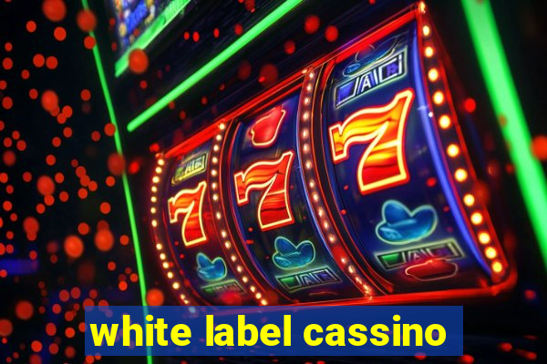 white label cassino