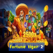 fortune tiger 2 revenge download