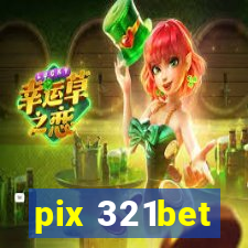 pix 321bet