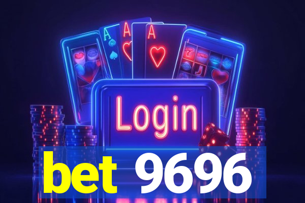 bet 9696