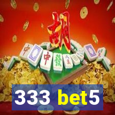 333 bet5