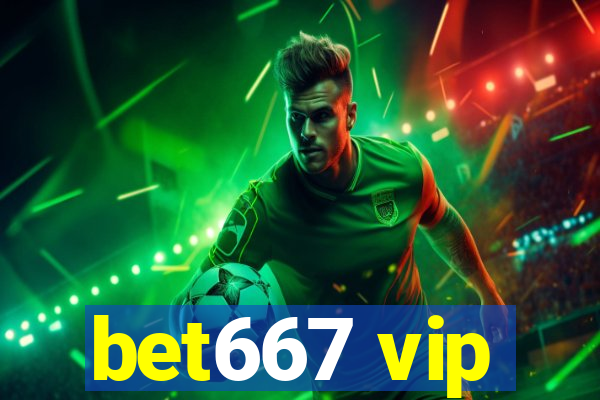 bet667 vip