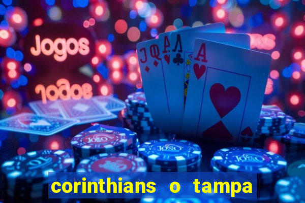 corinthians o tampa da bola