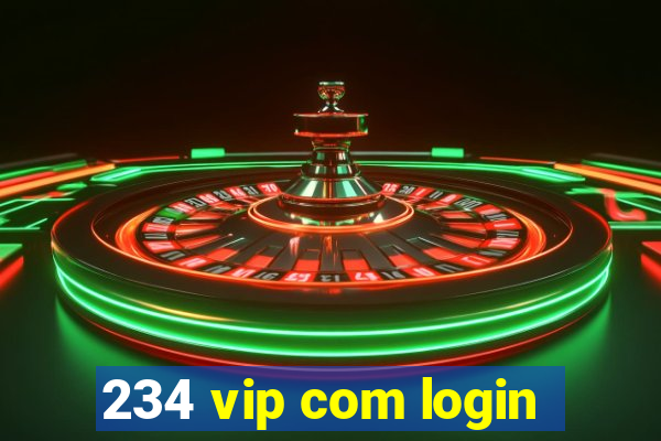 234 vip com login