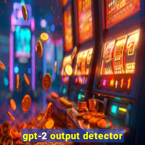 gpt-2 output detector