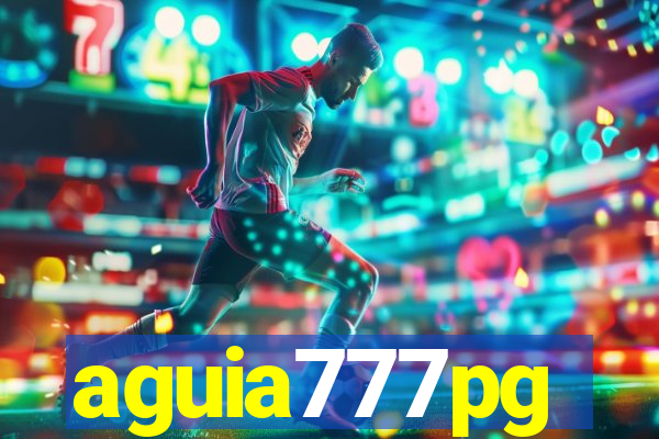 aguia777pg